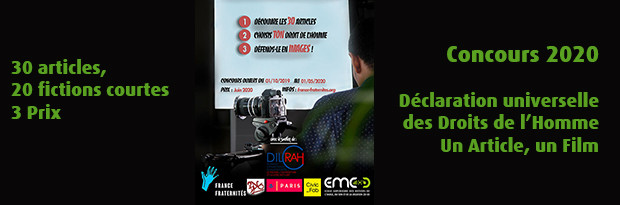 France Fraternités et l'EMC créent le concours LES DROITS DE L'HOMME, UN ARTICLE, UN FILM
